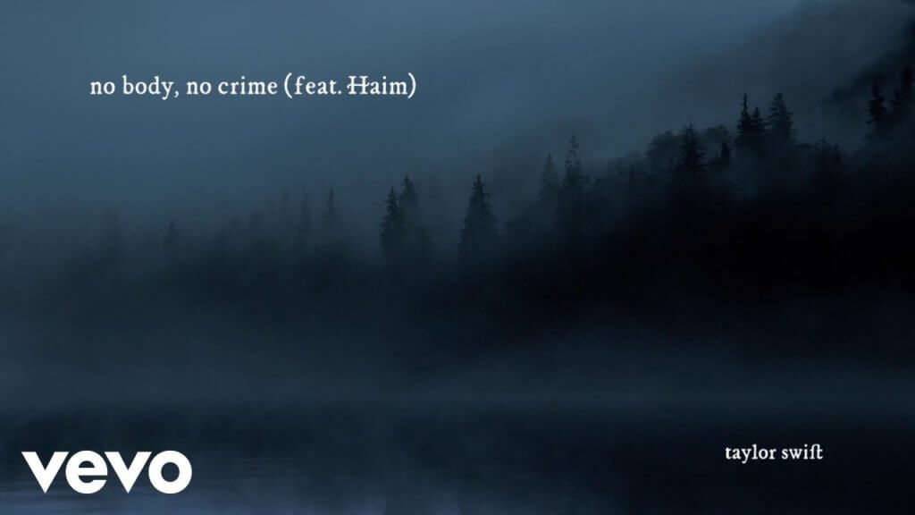no body, no crime/Taylor Swift ft. HAIM 歌詞和訳と意味