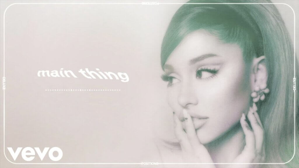 main thing/Ariana Grande 歌詞和訳と意味