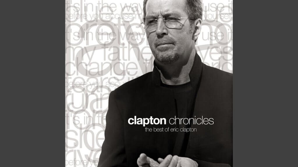 Change The World/Eric Clapton 歌詞和訳と意味
