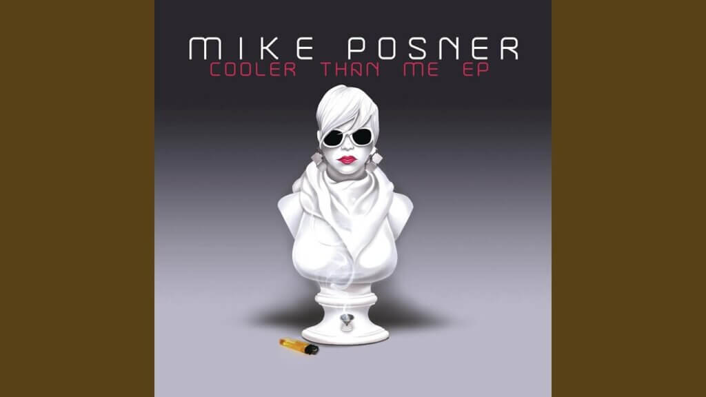 Cooler Than Me/Mike Posner 歌詞和訳と意味