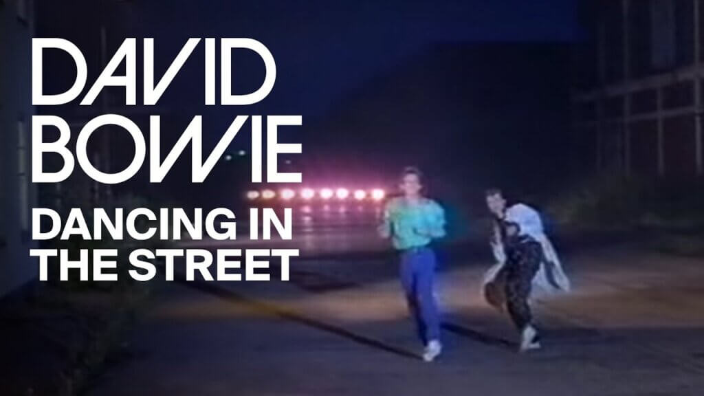 Dancing in the Street/David Bowie & Mick Jagger 歌詞和訳と意味