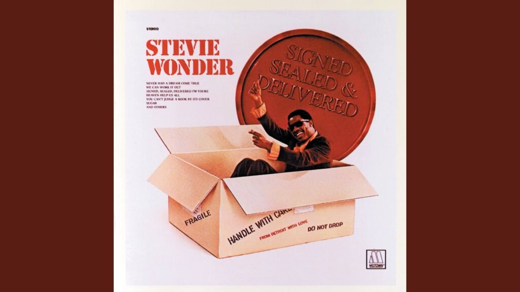 Signed, Sealed, Delivered I’m Yours/Stevie Wonder 歌詞和訳と意味