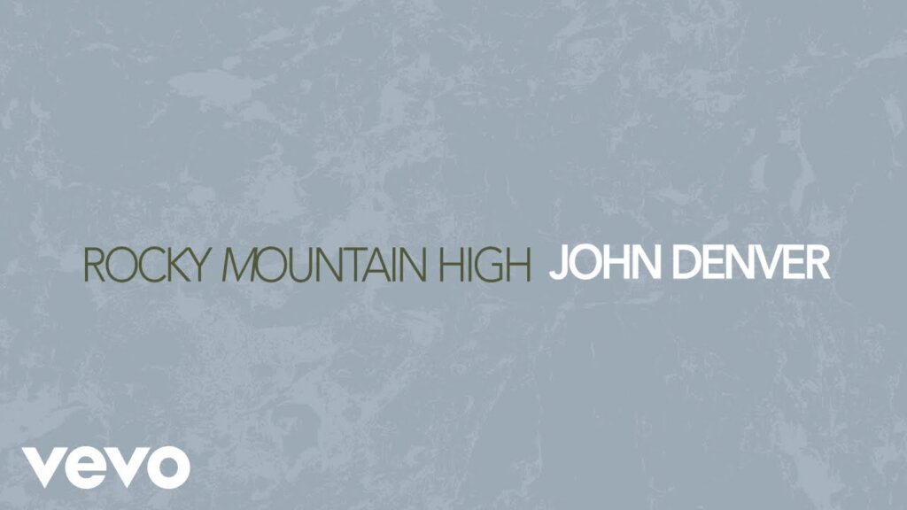 Rocky Mountain High/John Denver 歌詞和訳と意味