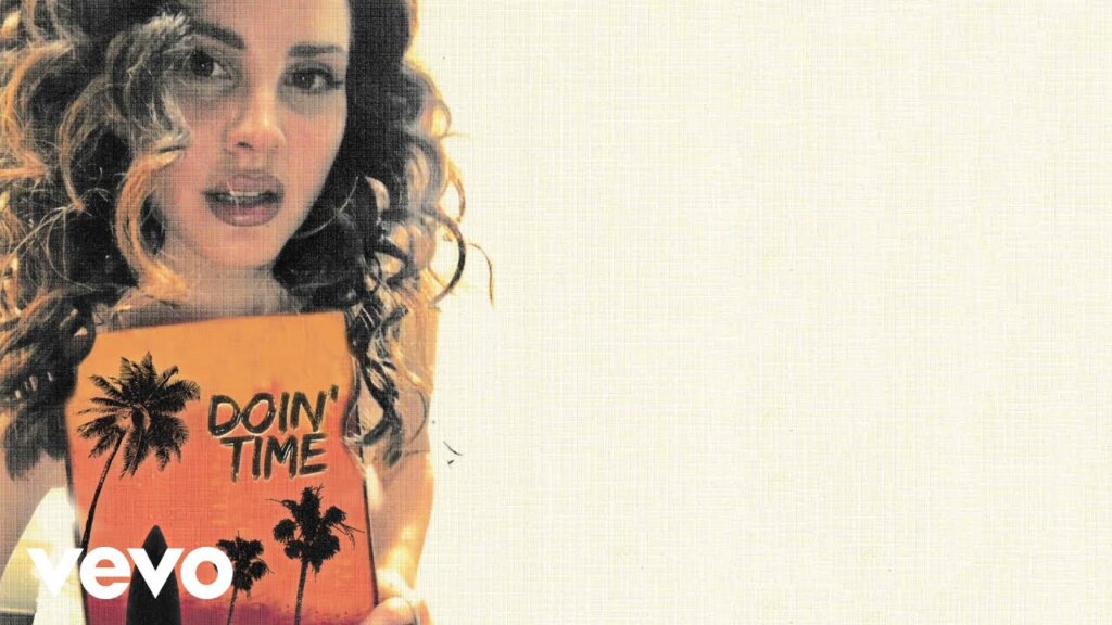 Doin’ Time/Lana Del Rey 歌詞和訳と意味