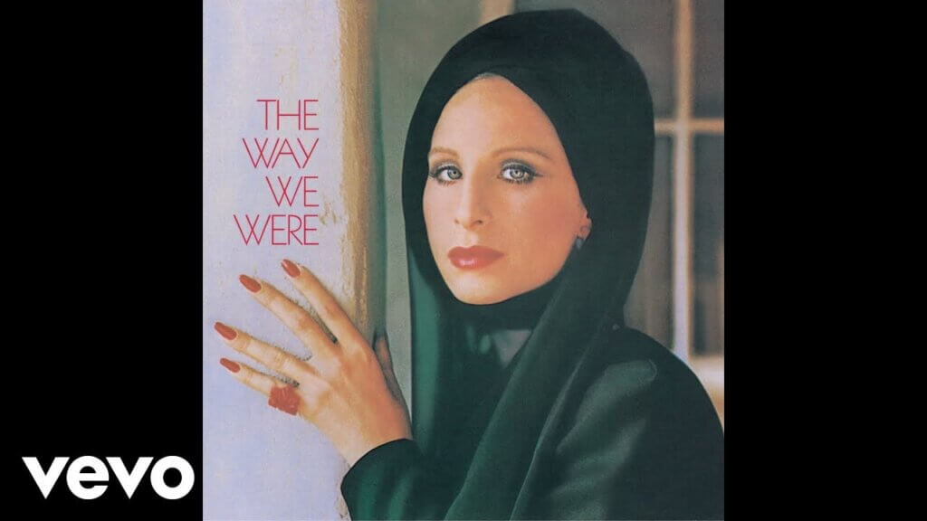 The Way We Were/Barbra Streisand 歌詞和訳と意味